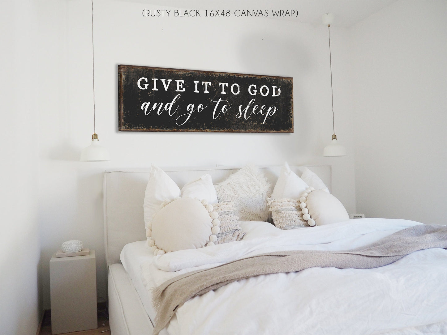 GIVE IT TO GOD AND GO TO SLEEP SIGN
