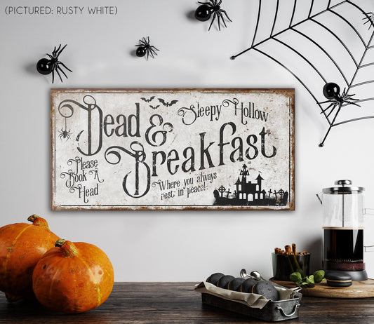 SLEEPY HOLLOW DEAD AND BREAKFAST SIGN