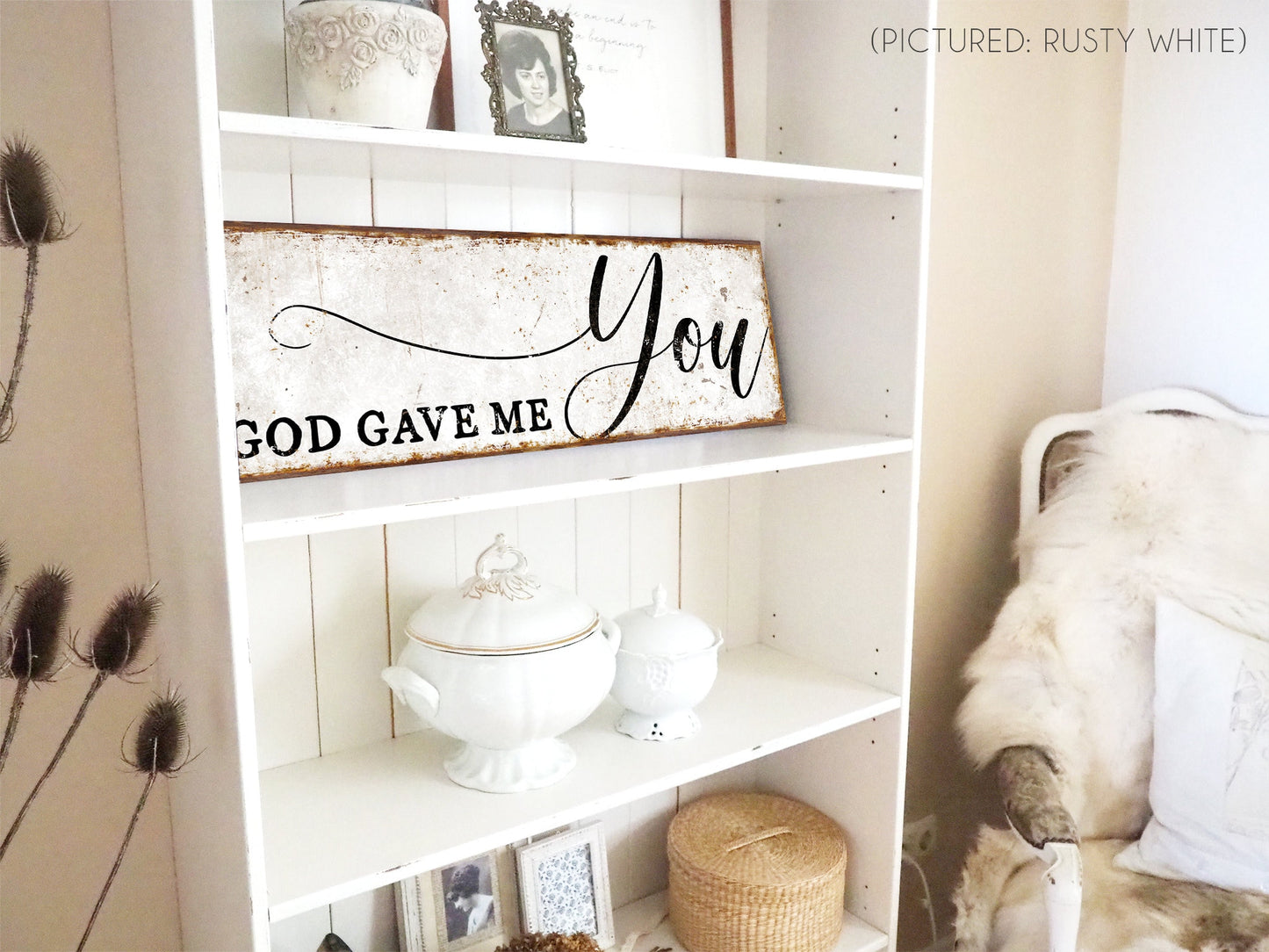 GOD GAVE ME YOU SIGN