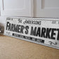 CUSTOM FARMERS MARKET SIGN