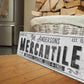 CUSTOM MERCANTILE SIGN