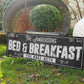 CUSTOM BED AND BREAKFAST SIGN