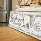 CUSTOM BACKYARD BAR AND GRILL SIGN