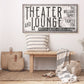 CUSTOM THEATER AND LOUNGE SIGN