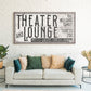 CUSTOM THEATER AND LOUNGE SIGN