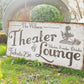 CUSTOM THEATER AND LOUNGE SIGN