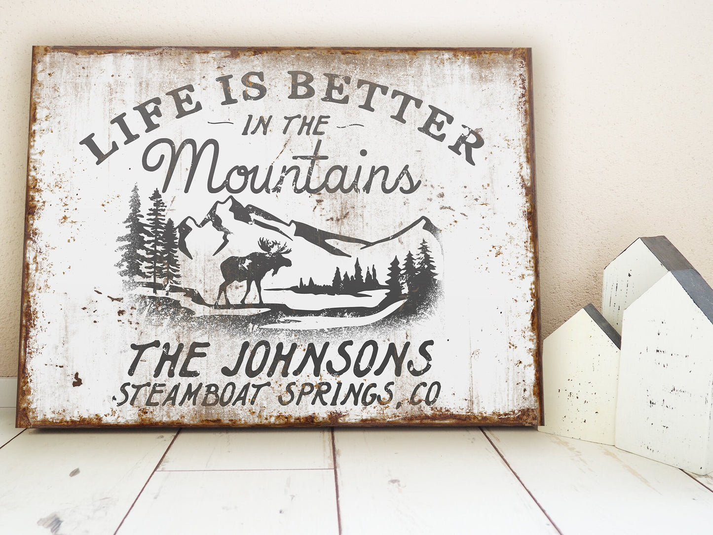 CUSTOM LIFE IS BETTER IN THE MOUNTAINS SIGN