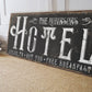 CUSTOM HOTEL SIGN