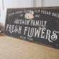 CUSTOM FRESH FLOWERS SIGN