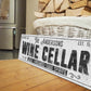 CUSTOM WINE ROOM SIGN