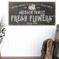 CUSTOM FRESH FLOWERS SIGN