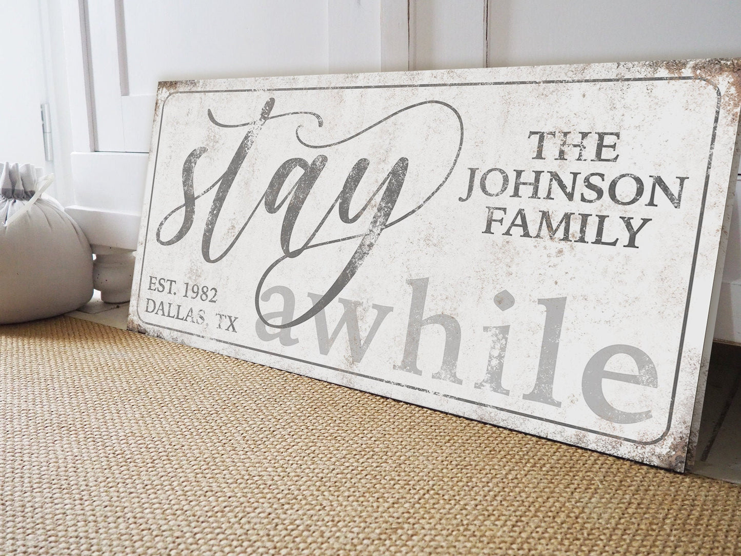 CUSTOM STAY AWHILE SIGN