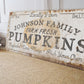 CUSTOM FAMILY PUMPKIN FARM SIGN