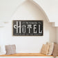 CUSTOM HOTEL SIGN