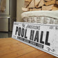 CUSTOM POOL HALL SIGN