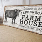 CUSTOM FARMHOUSE SIGN