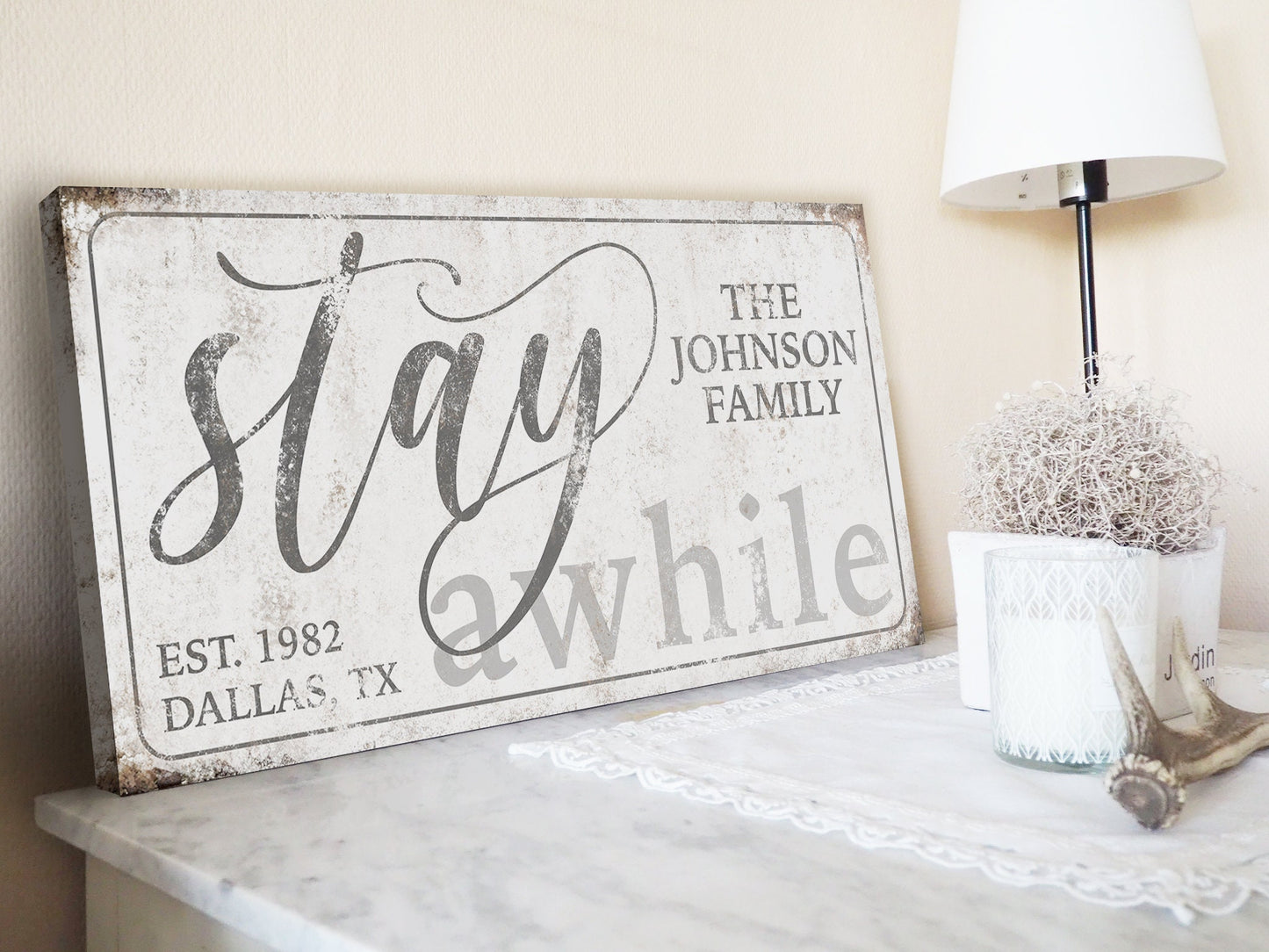 CUSTOM STAY AWHILE SIGN