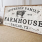 CUSTOM FAMILY FARMHOUSE SIGN