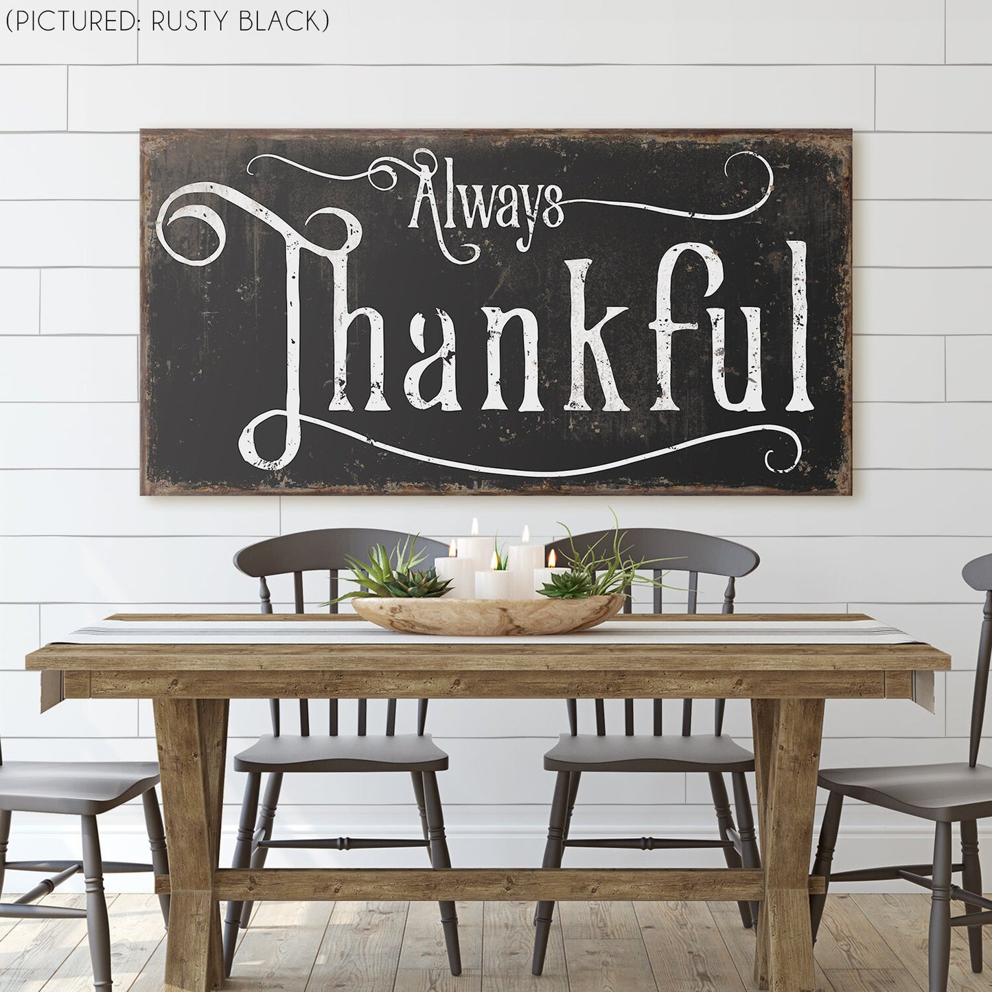 ALWAYS THANKFUL SIGN