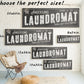 CUSTOM LAUNDROMAT SIGN