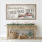 CUSTOM CHRISTMAS TREES SIGN