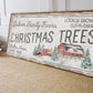 CUSTOM CHRISTMAS TREES SIGN