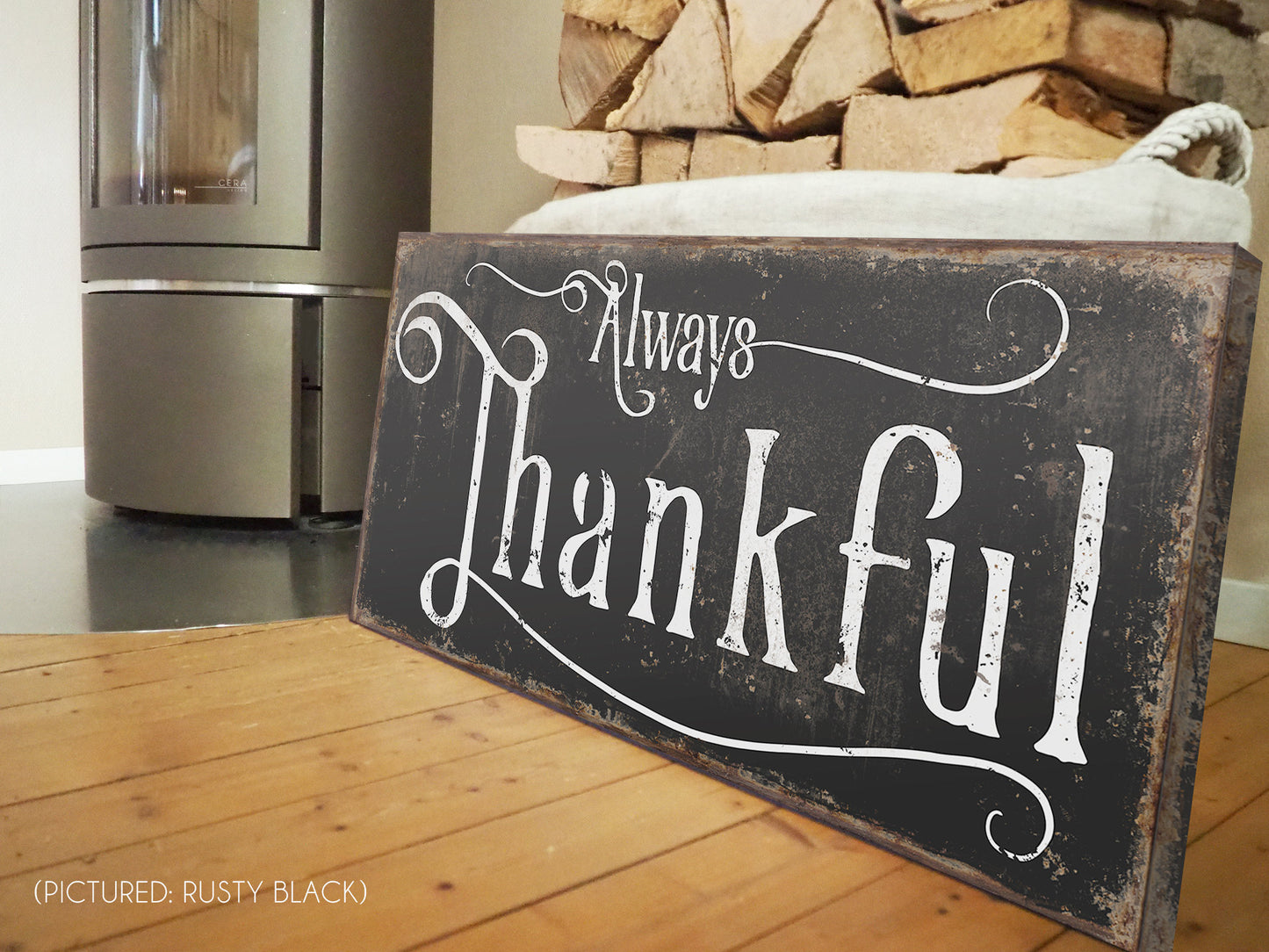 ALWAYS THANKFUL SIGN