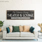 CUSTOM THEATER AND LOUNGE SIGN