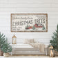 CUSTOM CHRISTMAS TREES SIGN