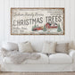 CUSTOM CHRISTMAS TREES SIGN