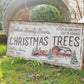 CUSTOM CHRISTMAS TREES SIGN