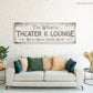 CUSTOM THEATER AND LOUNGE SIGN