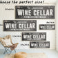 CUSTOM WINE CELLAR SIGN