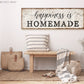 HAPPINESS IS HOMEMADE SIGN
