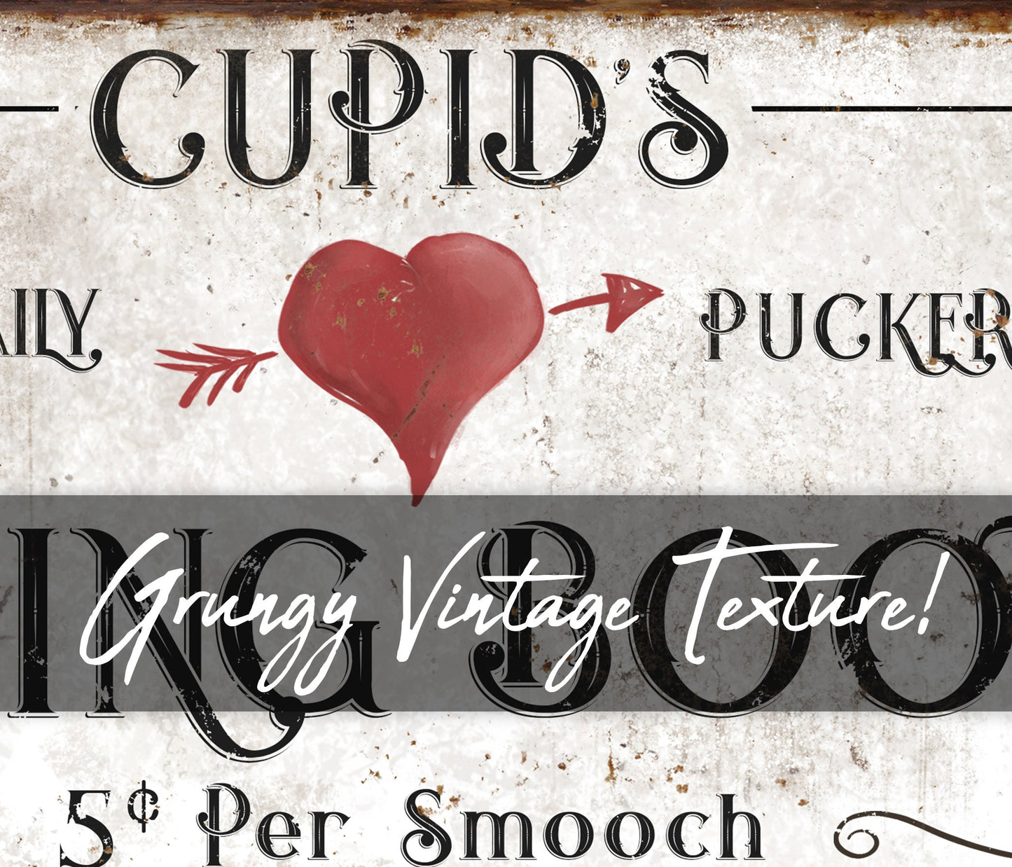 CUPID'S KISSING BOOTH SIGN