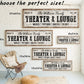 CUSTOM THEATER AND LOUNGE SIGN