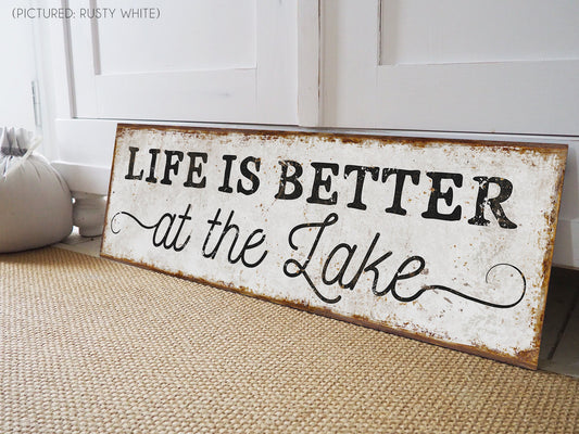 LIFE IS BETTER AT THE LAKE SIGN