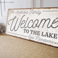 CUSTOM WELCOME TO THE LAKE SIGN