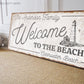 CUSTOM WELCOME TO THE BEACH SIGN