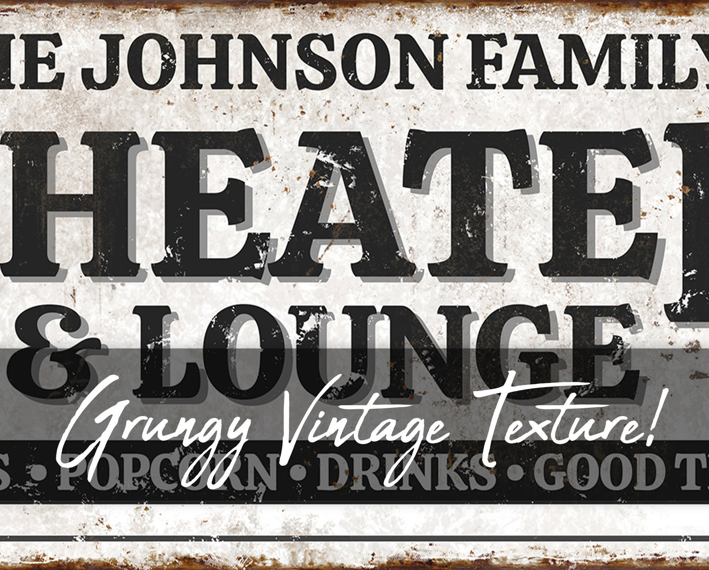 CUSTOM THEATER AND LOUNGE SIGN