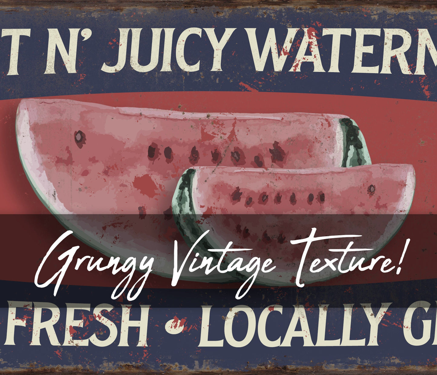 SWEET N JUICY WATERMELON SIGN