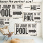 GO JUMP IN THE POOL SIGN