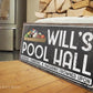 CUSTOM POOL HALL SIGN