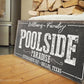 CUSTOM POOLSIDE PARADISE SIGN