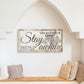 CUSTOM STAY AWHILE SIGN