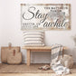 CUSTOM STAY AWHILE SIGN