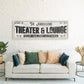 CUSTOM THEATER AND LOUNGE SIGN