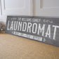 CUSTOM LAUNDROMAT SIGN