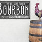 CUSTOM BOURBON ROOM SIGN