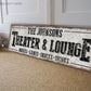 CUSTOM THEATER AND LOUNGE SIGN